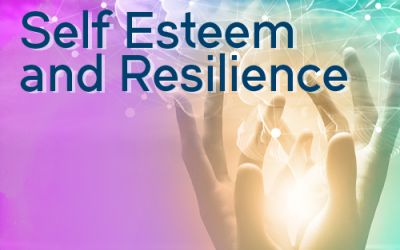 Self Esteem & Resilience