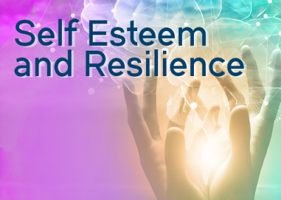 Self Esteem & Resilience